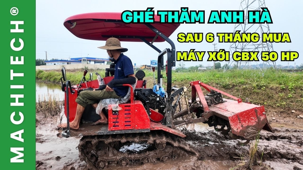Ghé thăm khách mua máy xới bánh xích CBX 50HP sau 6 tháng sử dụng