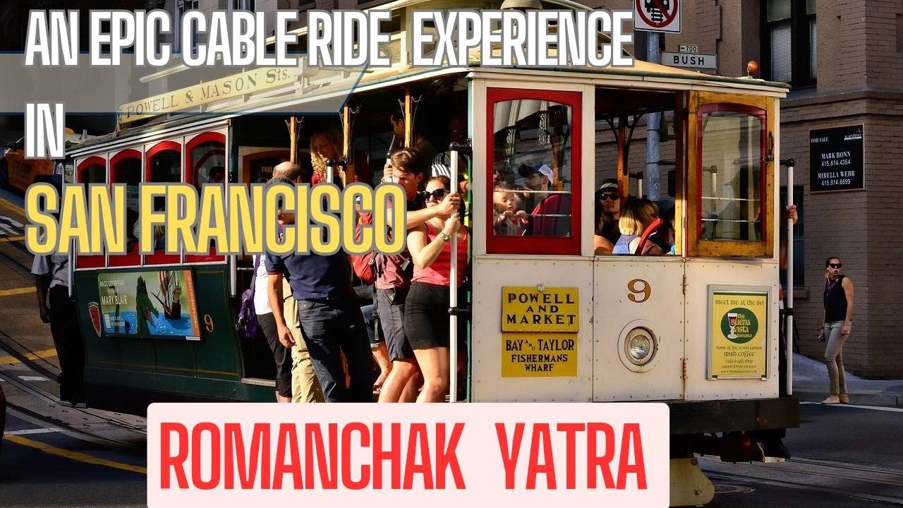 Riding the Cable Car: Epic Adventure in San Francisco!