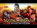 Score trek iv the wrath of tom