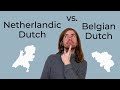 Flemish Dutch vs. Dutch from the Netherlands: Important differences for intermediate learners