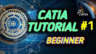 CATIA Beginner Tutorial: Interface- Units- AutoSave- WorkBenches- Options#01
