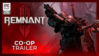 REMNANT II | Co-Op Gameplay Trailer