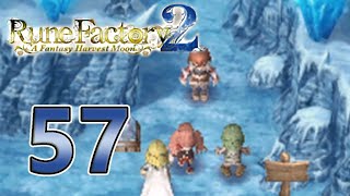 Rune Factory 2 - Episode 57: Stone Cold Peaks