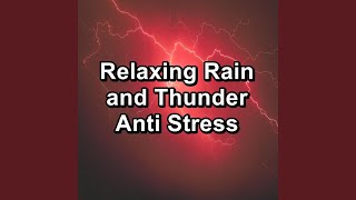 Gentle Rain and Thunder For Peace Pure Sounds to Help Insomnia