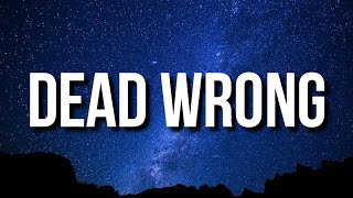 Quando Rondo - Dead Wrong (Lyrics)