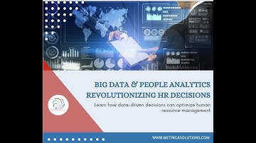 Big Data & People Analytics Revolutionizing HR Decisions