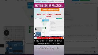 Motion Sensor Practical Using Arduino | Embedded System | Tinkercad #ُembeddedsystem #practical