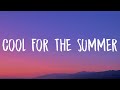 Demi Lovato - Cool for the Summer (Lyrics) 