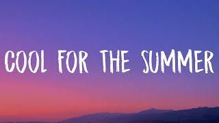 Demi Lovato - Cool for the Summer (Lyrics) \\