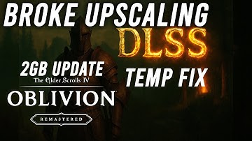How to Fix Missing Upscaling After Oblivion Remastered Update 4/25