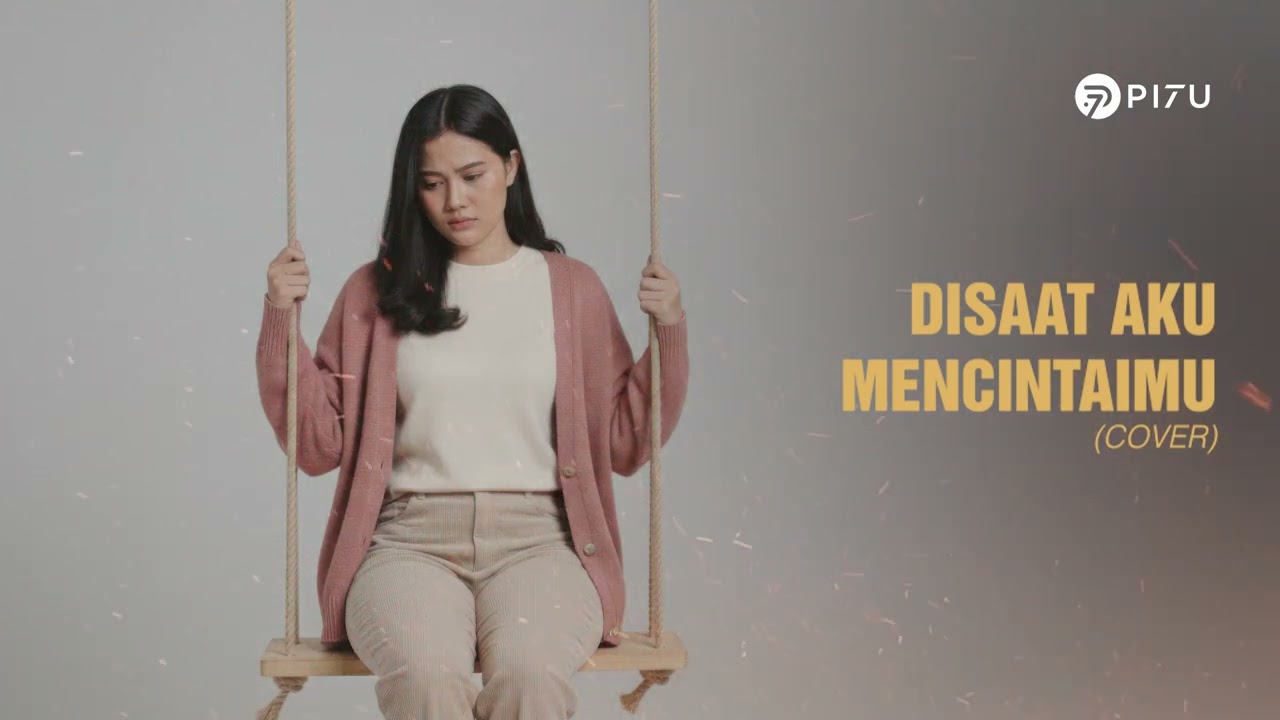 Disaat Aku Mencintaimu – Dadali | Cover by PI7U