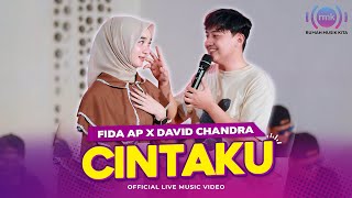 FIDA AP X DAVID CHANDRA - CINTAKU | DALAM SEPIKU KAULAH CANDAKU (Official Music Video)