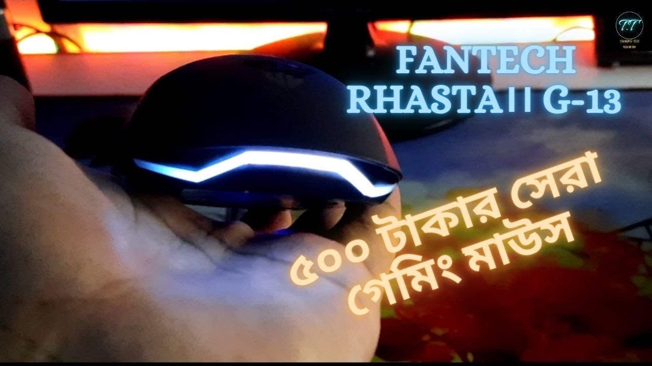 Best Gaming Mouse Under 500 in bangladesh / Fantech G13 RHASTA II