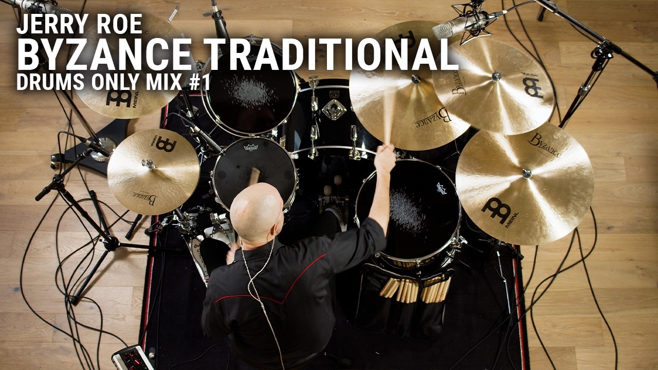 Meinl Cymbals - Jerry Roe - Byzance Traditional Drums Only Mix - Part 1