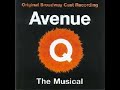 Avenue Q - Tear It Up And Throw It Away