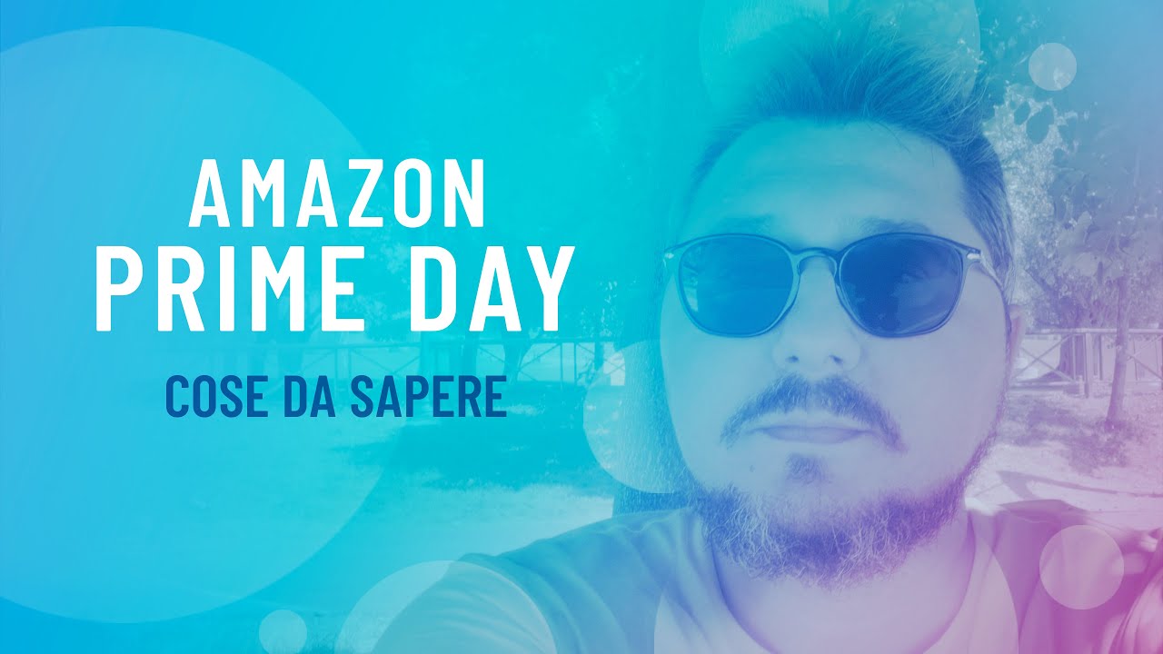 Amazon PRIME DAY 2019: cose da sapere, trucchi e consigli