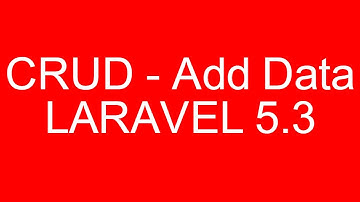 CRUD Example Add Data in Laravel 5.3 With Validation and Bootstrap Part 1/5