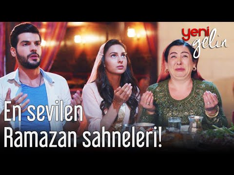 En Sevilen Ramazan Sahneleri! - Yeni Gelin