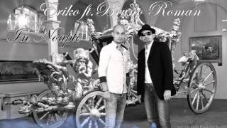 Eriko ft. Bruno Roman - In noapte