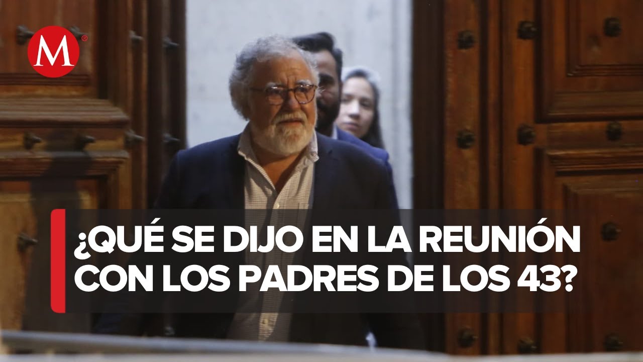 Reunión de padres de los 43 normalistas de Ayotzinapa con autoridades ...