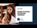 Maine school approval webinar