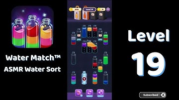 🌊 Water Match Level 19 | Water Match ASMR Water Sort | Go Answer