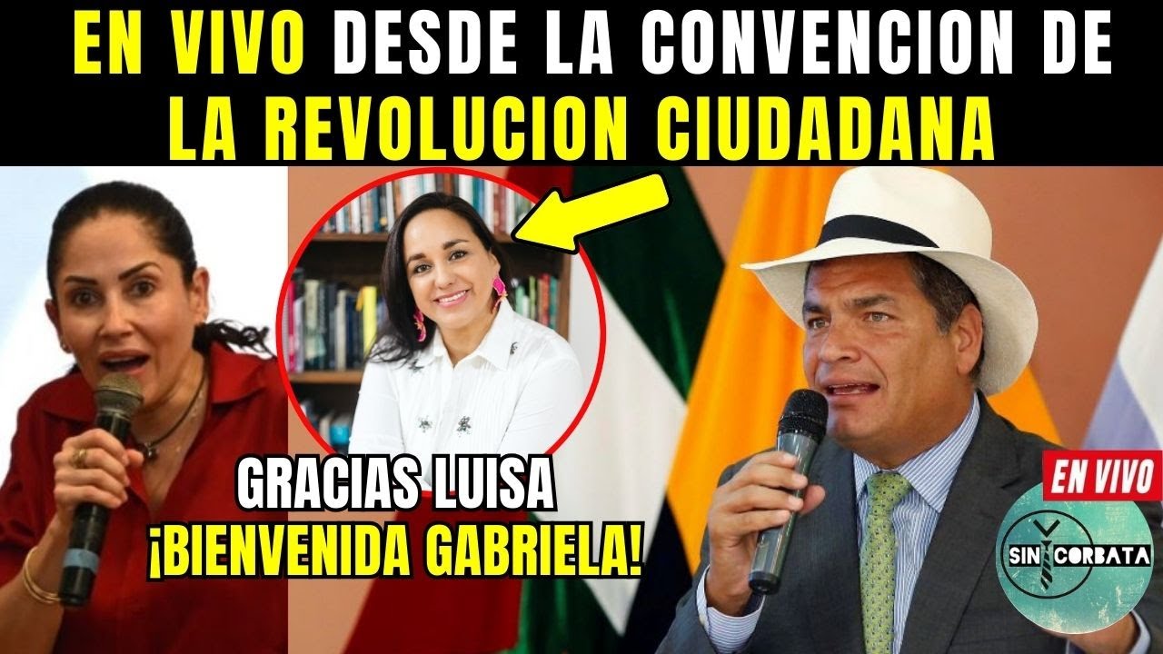 EN VIVO 🚨CONVENCION de la Revolución Ciudadana ¡No APTO para FLORINDOS y TROLLCENTER!