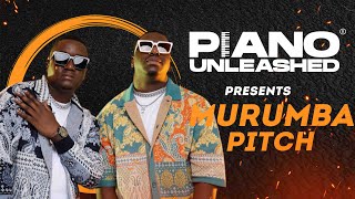 Amapiano Unleashed Ep 4 | feat EXCLUSIVE PERFORMANCE FROM MURUMBA PITCH