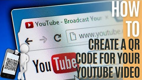 How to create QR Code for Youtube Video
