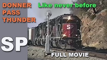 SOUTHERN PACIFIC - DONNER PASS THUNDER - FULL MOVIE YOUTUBE PREMIERE