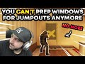 You Cant Prep Windows For Jump Outs Anymore!