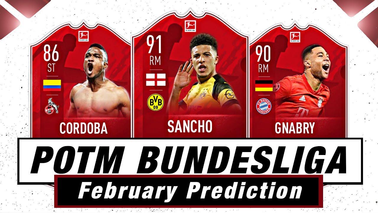 FIFA 20 | BUNDESLIGA POTM FEBRUARY 😱| ft. Sancho, Cordoba, Gnabry,... | Prediction
