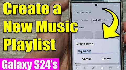 Galaxy S24/S24+/Ultra: How to Create a New Music Playlist in Samsung Music