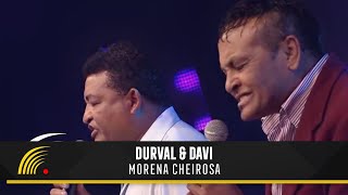 Durval & Davi - Morena Cheirosa - Marco Brasil - 20 Anos Ao Vivo chords