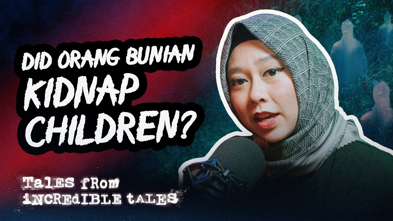 Orang Bunian, Friendly Fairies Or Frightening Fiends? ft Naqiah | Tales From Incredible Tales S3 EP4