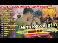 HAPPY ASMARA FT GILGA SAHID #052 "DEMI KOWE" ¶ STM ¶ LAMUNAN ¶ MANOT ¶ FULL ALBUM VIRAL 2024