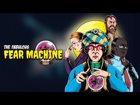 The Fabulous Fear Machine  - Release Trailer