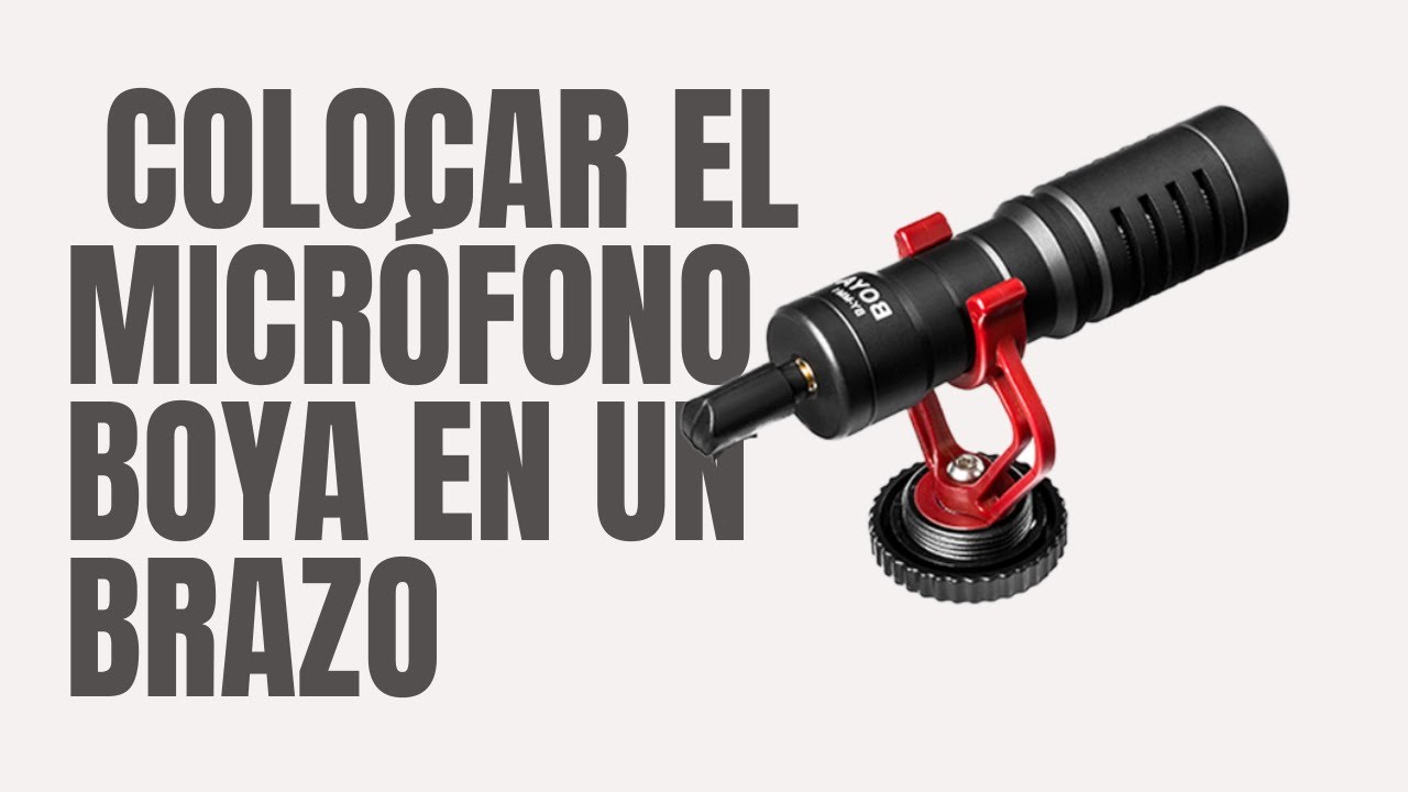 Colocar Un Micrófono Boya By Mm1 O Rode Videomicro En Un Brazo Extensor