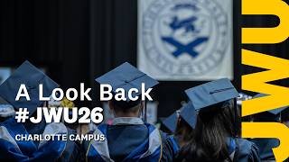 JWU Charlotte: Look Back #JWU26
