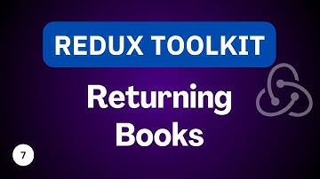 Returning Books | Redux Toolkit Tutorial