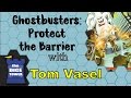 Ghostbusters: Protect the Barrier Game Review - with Tom Vasel