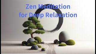 『Zen Meditation for Deep Relaxation』 King of Sleep Relaxing Music #27