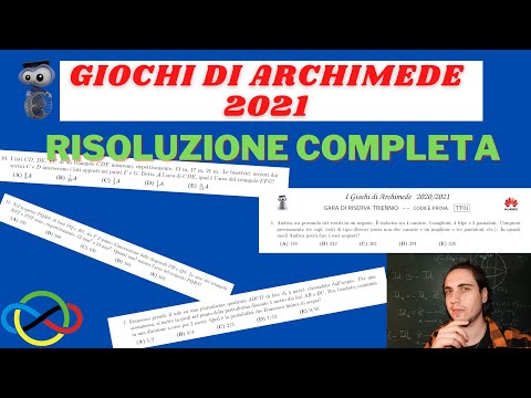 GIOCHI DI ARCHIMEDE 2021: RISOLUZIONE COMPLETA