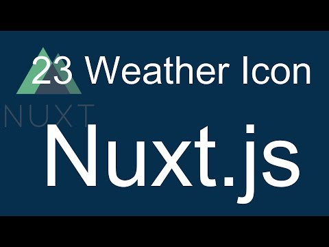 23 Nuxt JS beginner tutorial - Show city with weather icon