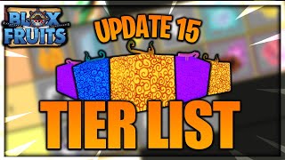 All Devil Fruits Ranked (Update 15) (Tier List) - Blox Fruits [Roblox]