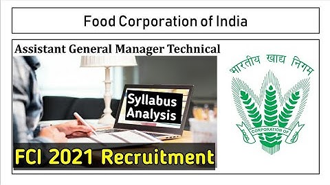 FCI AGM 2021Detail Syllabus Analysis ! Assistant General Manager Syllabus.