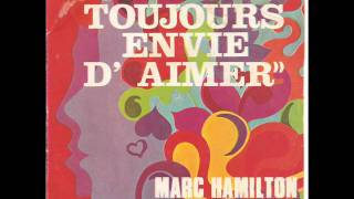 Marc Hamilton - Comme j'ai toujours envie d'aimer chords