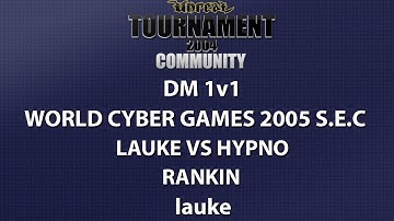 UT2004 DM 1v1 - WCG 2005 SEC - lauke vs hypno - Rankin - lauke