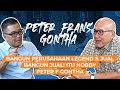 Bangun Perusahaan Legend Dan Jual, Bangun Jual! Itu Hobby Peter F Gontha | Wawancara Peter F Gontha