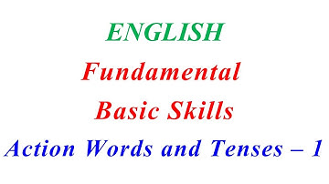 62English Assessment 07 Action Words and Tenses 1